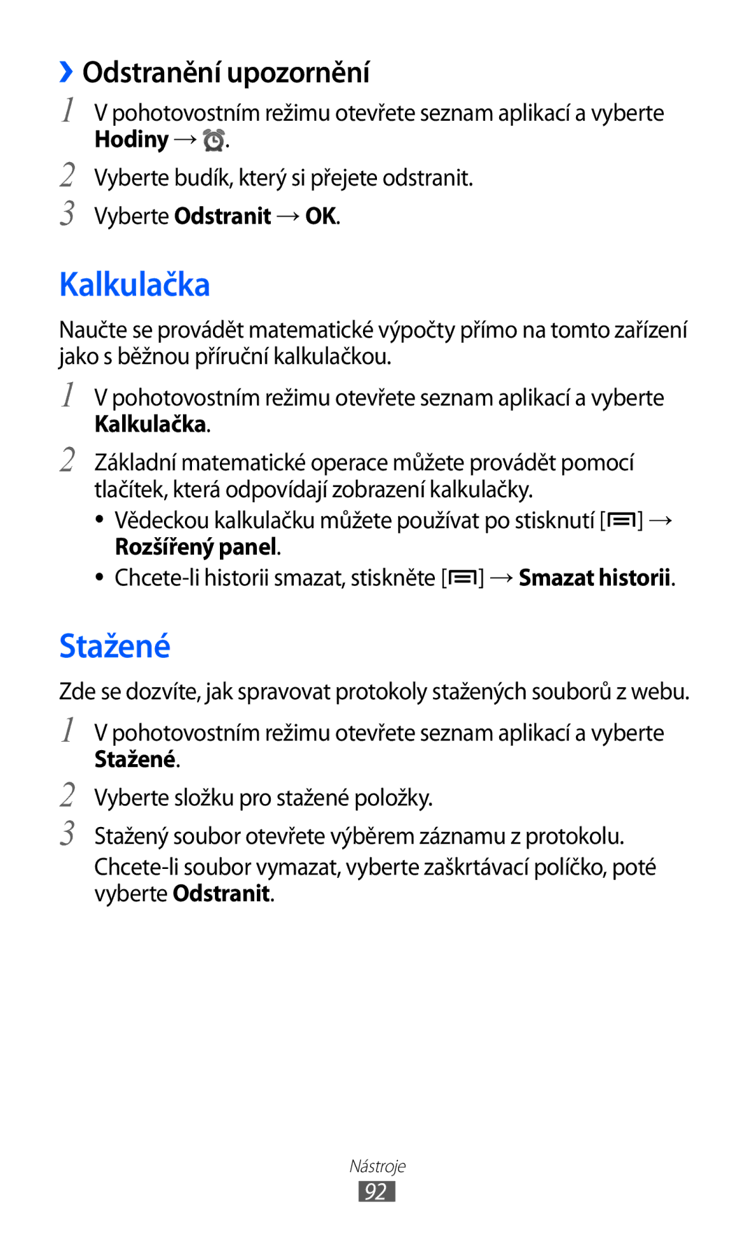 Samsung GT-S5830OKITMZ, GT-S5830UWIATO, GT-S5830OKIATO Kalkulačka, Stažené, ››Odstranění upozornění, Vyberte Odstranit → OK 