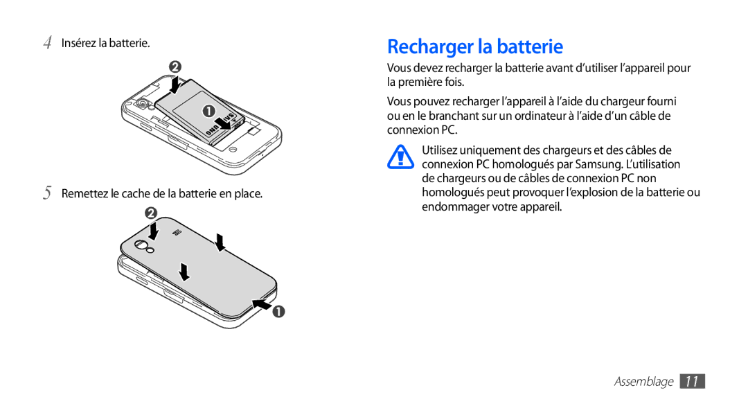 Samsung GT-S5830UWIVGF, GT-S5830UWIBOG, GT-S5830RWIVGF, GT-S5830OKISFR, GT-S5830OKIBOG, GT-S5830UWIFTM Recharger la batterie 