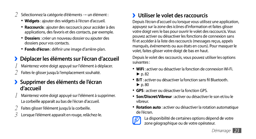 Samsung GT-S5830OKIBOG, GT-S5830UWIBOG ››Supprimer des éléments de l’écran d’accueil, ››Utiliser le volet des raccourcis 