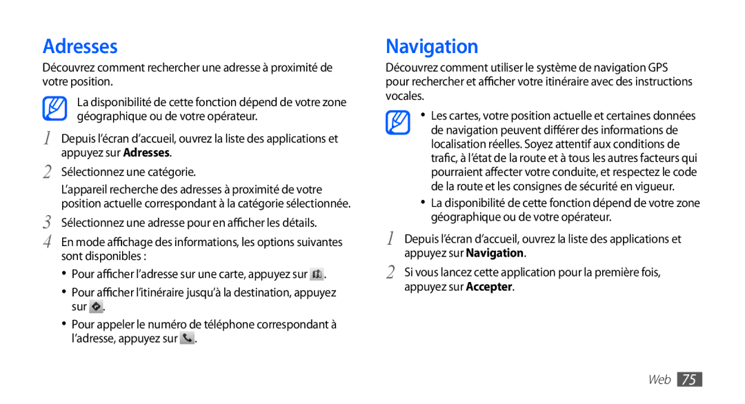 Samsung GT-S5830RWIXEF, GT-S5830UWIBOG, GT-S5830RWIVGF Adresses, Navigation, Sont disponibles, Sur, ’adresse, appuyez sur 