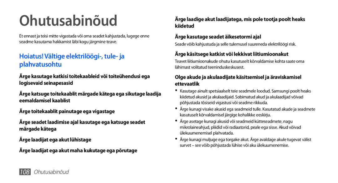 Samsung GT-S5830UWZSEB, GT-S5830OKISEB manual Ohutusabinõud, Hoiatus! Vältige elektrilöögi-, tule- ja plahvatusohtu 