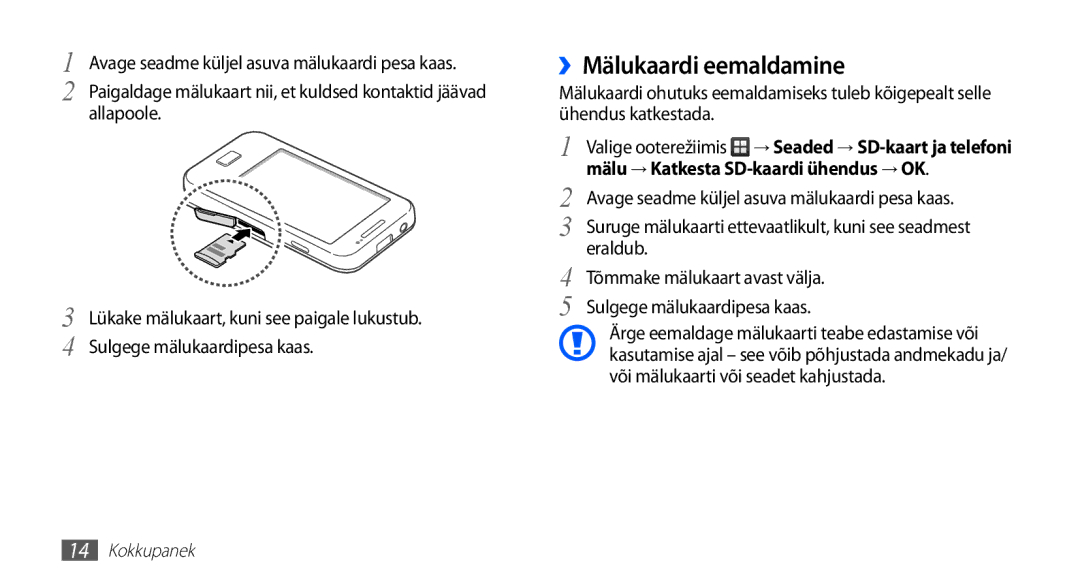 Samsung GT-S5830UWZSEB, GT-S5830OKISEB manual ››Mälukaardi eemaldamine, Mälu → Katkesta SD-kaardi ühendus → OK, Eraldub 