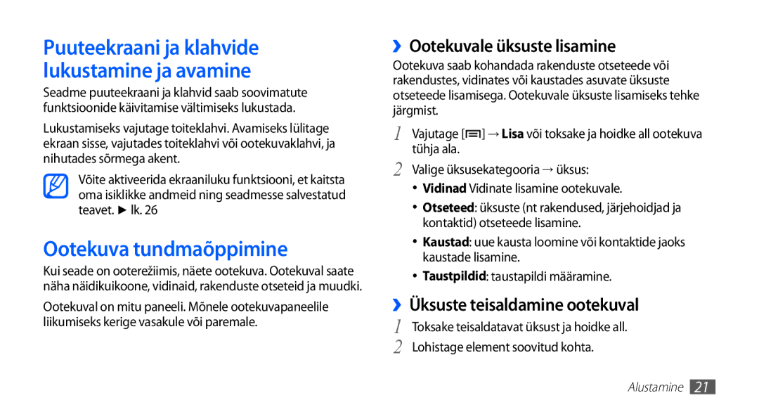 Samsung GT-S5830OKISEB manual Ootekuva tundmaõppimine, ››Ootekuvale üksuste lisamine, ››Üksuste teisaldamine ootekuval 