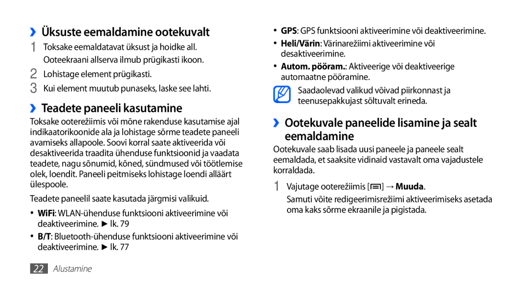 Samsung GT-S5830UWZSEB, GT-S5830OKISEB manual ››Üksuste eemaldamine ootekuvalt, ››Teadete paneeli kasutamine 