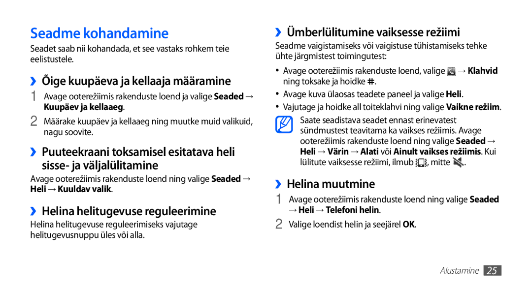 Samsung GT-S5830OKISEB manual Seadme kohandamine, ››Helina helitugevuse reguleerimine, ››Ümberlülitumine vaiksesse režiimi 