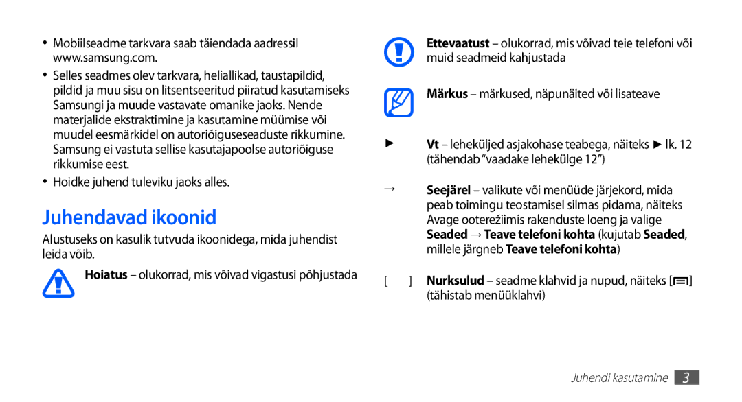 Samsung GT-S5830OKISEB, GT-S5830UWZSEB manual Juhendavad ikoonid, Hoidke juhend tuleviku jaoks alles, Tähistab menüüklahvi 