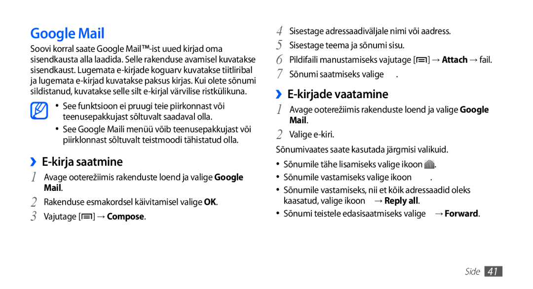 Samsung GT-S5830OKISEB, GT-S5830UWZSEB manual Google Mail, ››E-kirja saatmine, Vajutage → Compose 