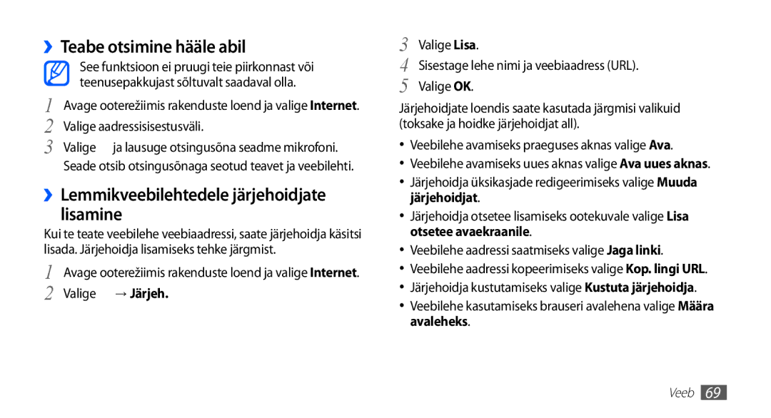 Samsung GT-S5830OKISEB manual ››Teabe otsimine hääle abil, ››Lemmikveebilehtedele järjehoidjate lisamine, Valige → Järjeh 