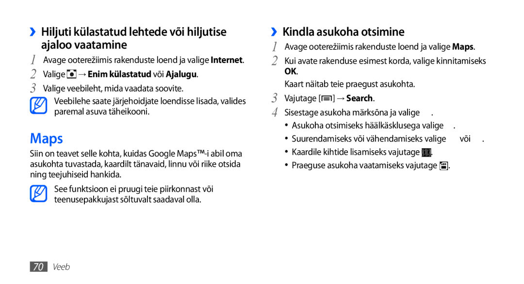 Samsung GT-S5830UWZSEB manual Maps, ››Hiljuti külastatud lehtede või hiljutise ajaloo vaatamine, ››Kindla asukoha otsimine 