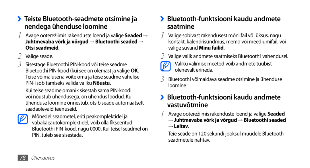 Samsung GT-S5830UWZSEB ››Bluetooth-funktsiooni kaudu andmete saatmine, ››Bluetooth-funktsiooni kaudu andmete vastuvõtmine 