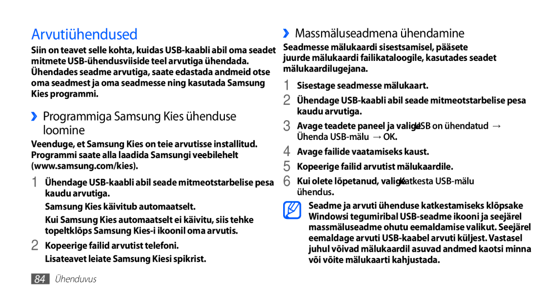 Samsung GT-S5830UWZSEB manual Arvutiühendused, ››Programmiga Samsung Kies ühenduse loomine, ››Massmäluseadmena ühendamine 