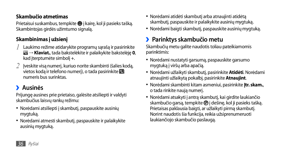 Samsung GT-S5830UWZSEB manual ››Ausinės, ››Parinktys skambučio metu, Kad įterptumėte simbolį +, Numeris bus surinktas 