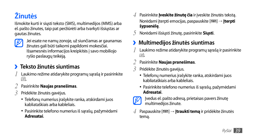 Samsung GT-S5830OKISEB, GT-S5830UWZSEB manual Žinutės, ››Teksto žinutės siuntimas, ››Multimedijos žinutės siuntimas 