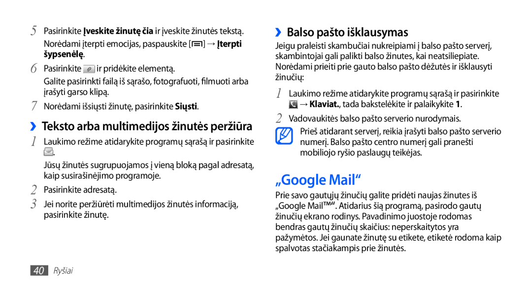 Samsung GT-S5830UWZSEB manual „Google Mail, ››Balso pašto išklausymas, ››Teksto arba multimedijos žinutės peržiūra 