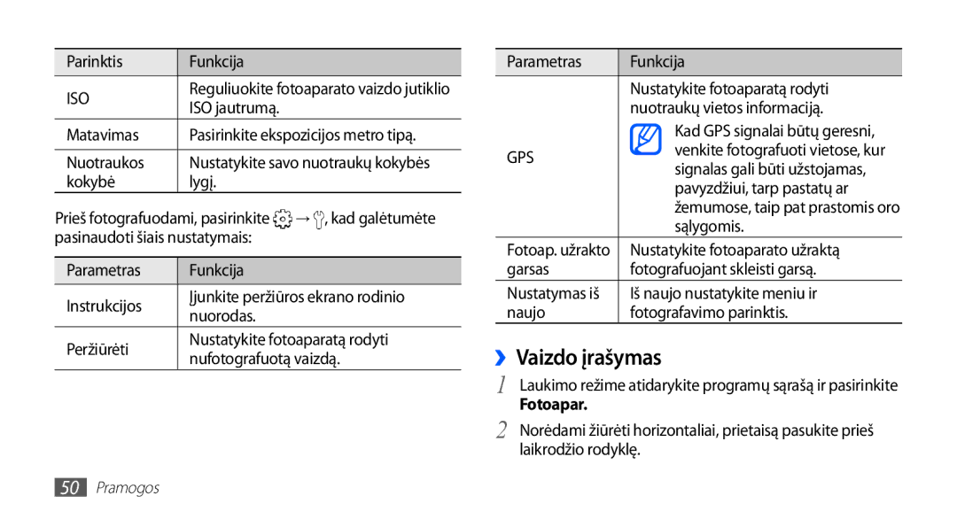 Samsung GT-S5830UWZSEB, GT-S5830OKISEB manual ››Vaizdo įrašymas 