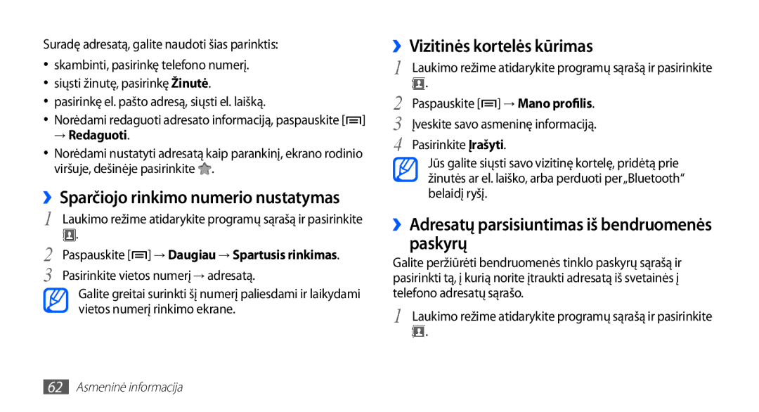 Samsung GT-S5830UWZSEB manual ››Vizitinės kortelės kūrimas, ››Adresatų parsisiuntimas iš bendruomenės paskyrų, → Redaguoti 