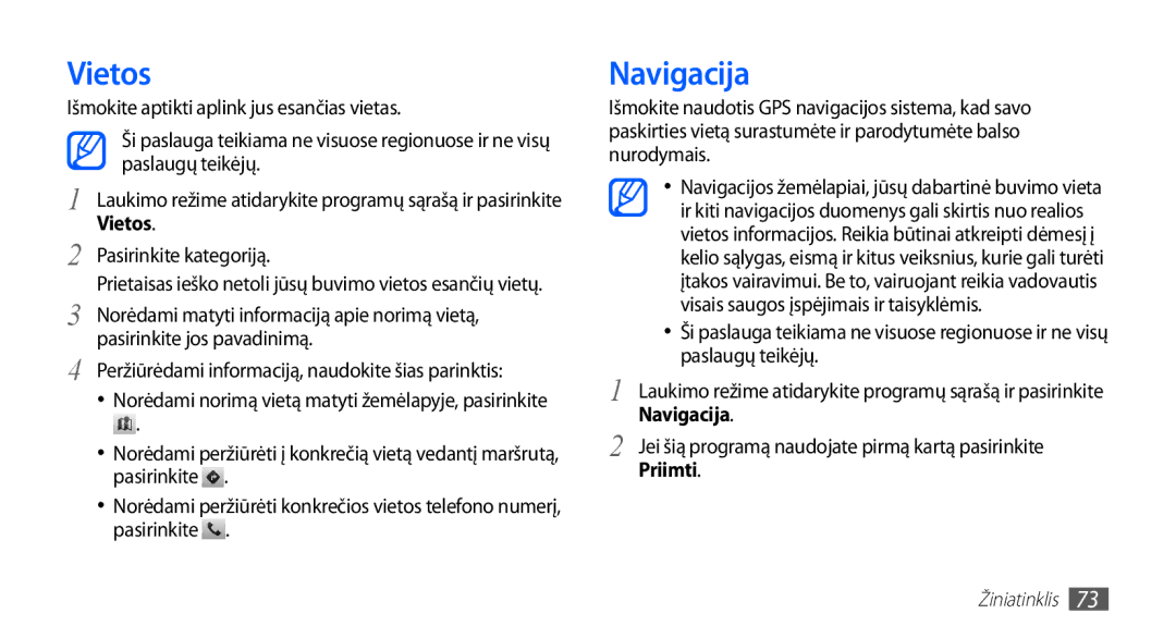 Samsung GT-S5830OKISEB, GT-S5830UWZSEB Vietos, Navigacija, Jei šią programą naudojate pirmą kartą pasirinkite, Priimti 