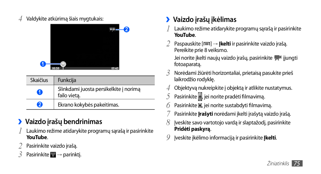 Samsung GT-S5830OKISEB, GT-S5830UWZSEB manual ››Vaizdo įrašų bendrinimas, ››Vaizdo įrašų įkėlimas, YouTube, Pridėti paskyrą 