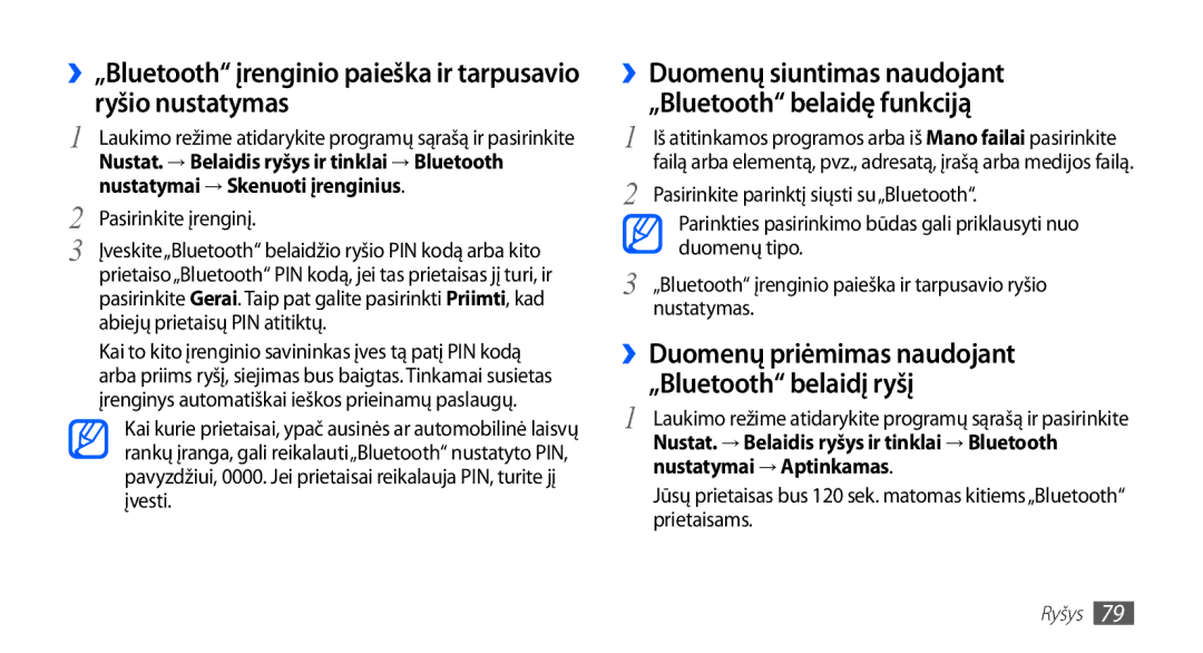 Samsung GT-S5830OKISEB manual ››Duomenų siuntimas naudojant „Bluetooth belaidę funkciją, ››Duomenų priėmimas naudojant 