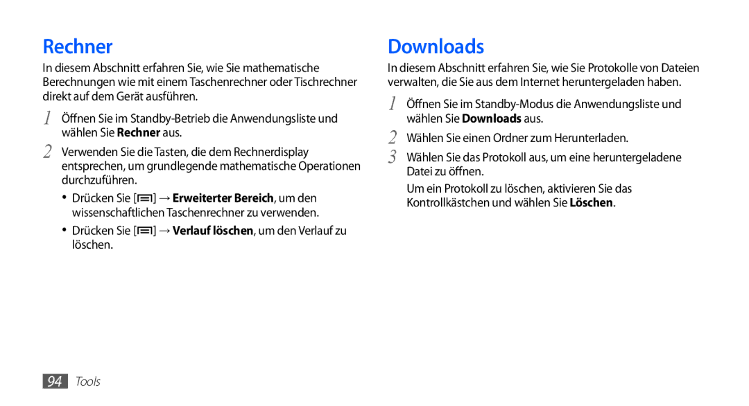 Samsung GT-S5839UWIDTM, GT-S5839OKIDTR manual Rechner, Downloads, Drücken Sie → Verlauf löschen, um den Verlauf zu löschen 