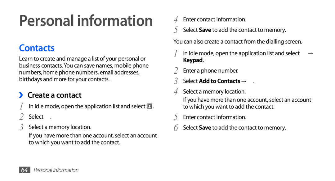 Samsung GT-S5839OKIVD2, GT-S5839OKIDTR, GT-S5839UWITCL manual ›› Create a contact, Keypad, Select Add to Contacts → 