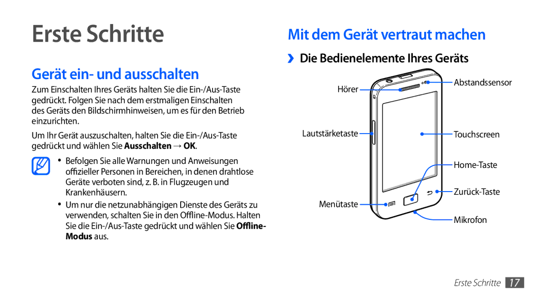 Samsung GT-S5839UWISFR, GT-S5839OKIDTR manual Erste Schritte, Gerät ein- und ausschalten, Mit dem Gerät vertraut machen 