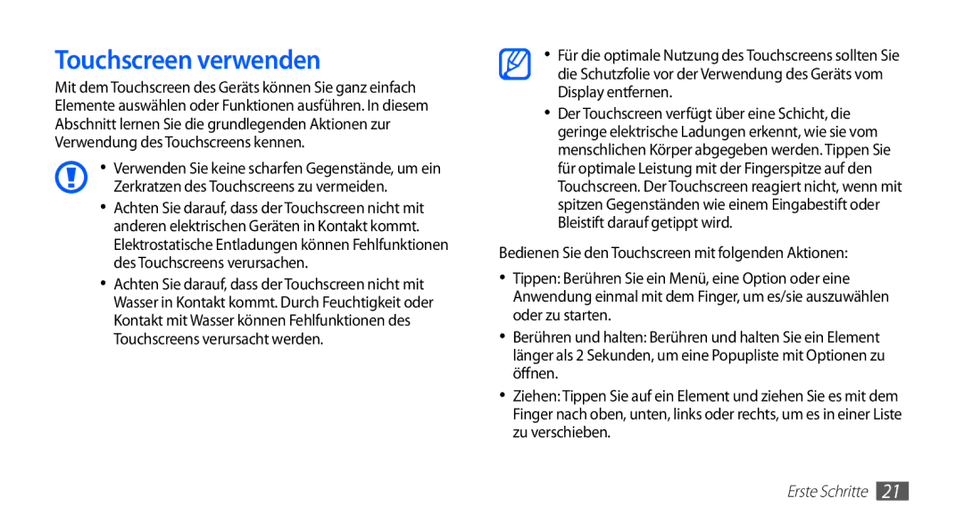 Samsung GT-S5839UWITCL, GT-S5839OKIDTR, GT-S5839OKITCL manual Touchscreen verwenden, Zerkratzen des Touchscreens zu vermeiden 