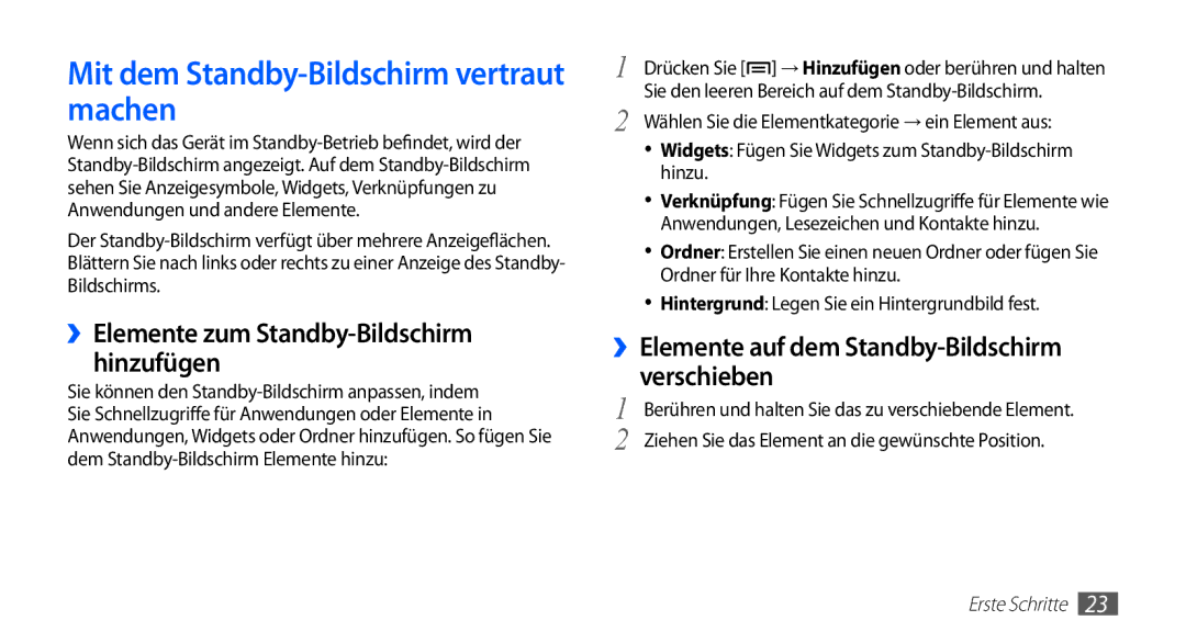 Samsung GT-S5839OKIDTM manual Mit dem Standby-Bildschirm vertraut machen, ››Elemente auf dem Standby-Bildschirm verschieben 