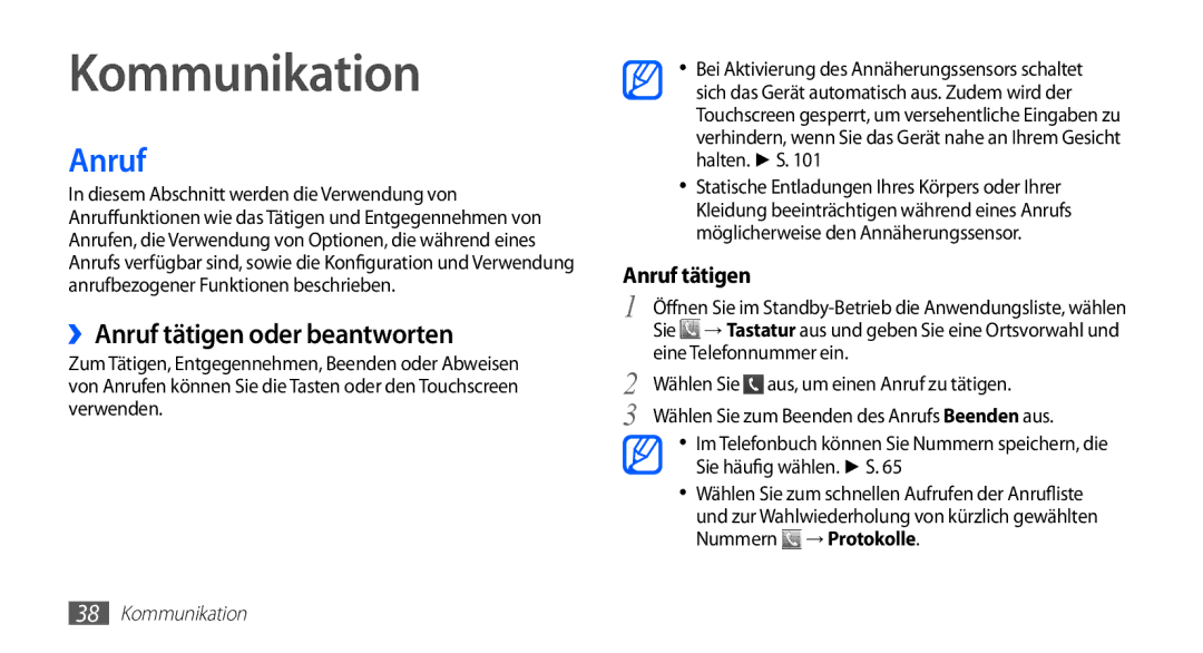 Samsung GT-S5839RWIBOG, GT-S5839OKIDTR, GT-S5839UWITCL, GT-S5839OKITCL Kommunikation, ››Anruf tätigen oder beantworten 