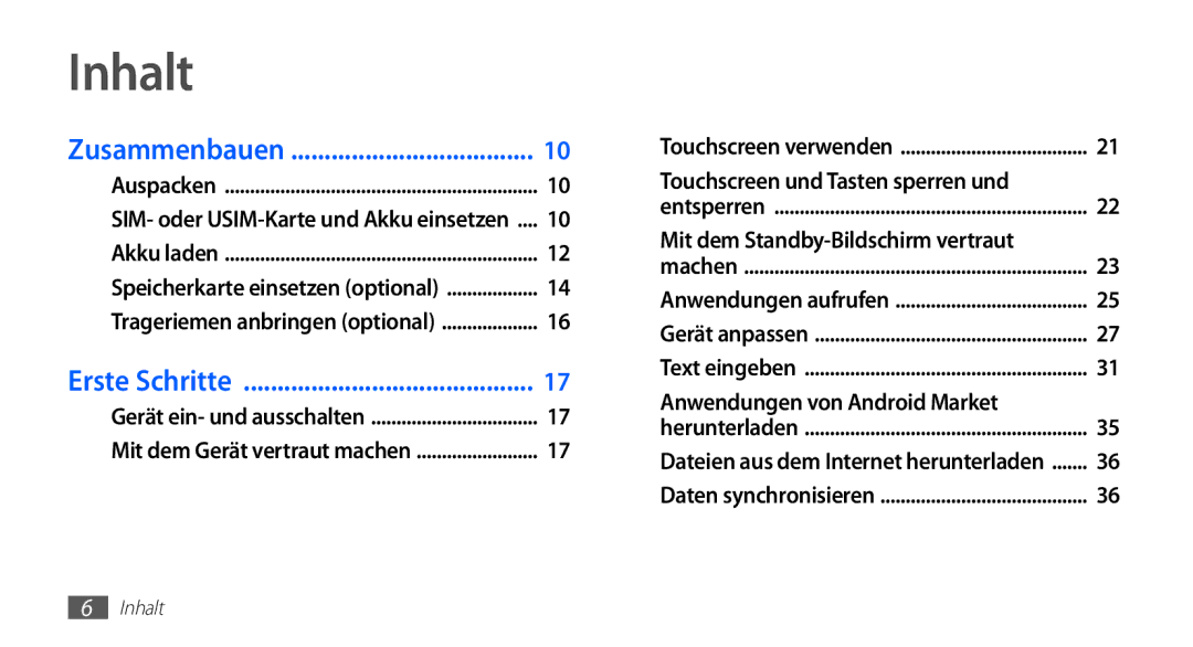 Samsung GT-S5839OKICOS, GT-S5839OKIDTR, GT-S5839UWITCL, GT-S5839OKITCL, GT-S5839OKIDTM, GT-S5839OKIVD2 Inhalt, Zusammenbauen 