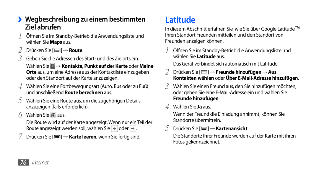 Samsung GT-S5839OKICOS manual Latitude, ››Wegbeschreibung zu einem bestimmten Ziel abrufen, Oder, Freunde hinzufügen 