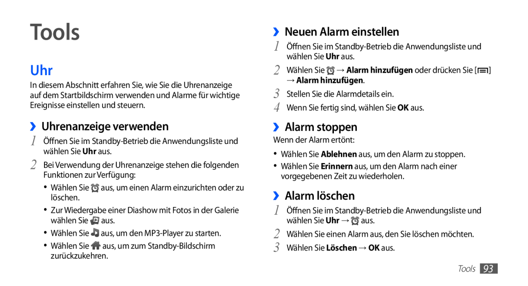 Samsung GT-S5839OKIDTM manual Tools, ››Uhrenanzeige verwenden, ››Neuen Alarm einstellen, ››Alarm stoppen, ››Alarm löschen 
