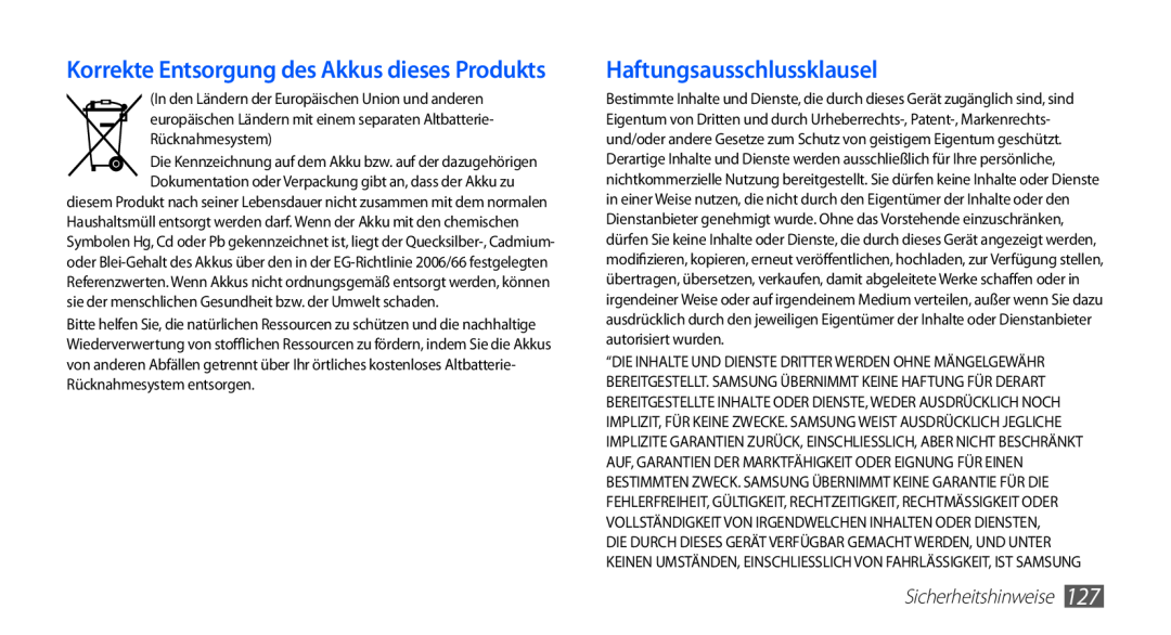 Samsung GT-S5839UWISFR manual Haftungsausschlussklausel, Korrekte Entsorgung des Akkus dieses Produkts, Sicherheitshinweise 