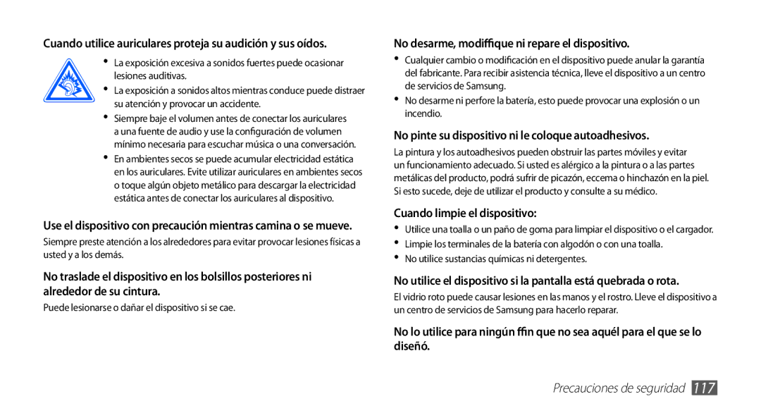 Samsung GT-S5839OKIATL No desarme, modifique ni repare el dispositivo, No pinte su dispositivo ni le coloque autoadhesivos 