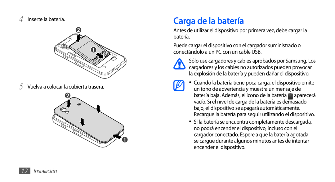 Samsung GT-S5839OKIATL, GT-S5839RWIAMN manual Carga de la batería, Inserte la batería Vuelva a colocar la cubierta trasera 