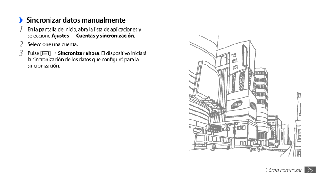 Samsung GT-S5839UWIAMN, GT-S5839RWIAMN, GT-S5839OKIAMN, GT-S5839OKIATL, GT-S5839UWIATL ››Sincronizar datos manualmente 