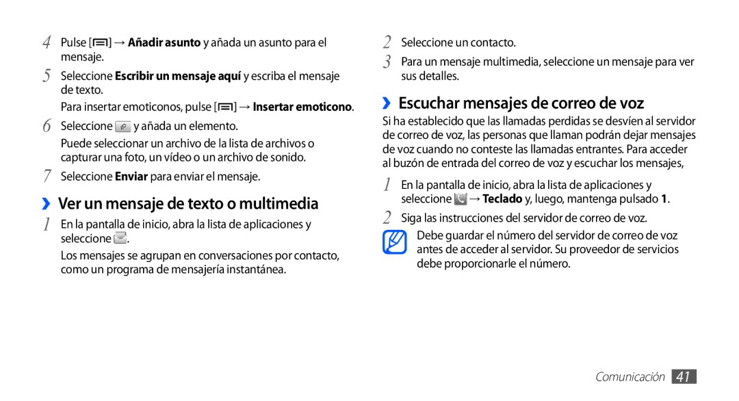 Samsung GT-S5839OKIAMN manual ››Ver un mensaje de texto o multimedia, ››Escuchar mensajes de correo de voz, Sus detalles 