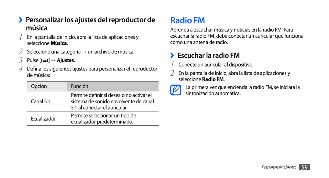 Samsung GT-S5839RWIAMN manual Radio FM, ››Personalizar los ajustes del reproductor de música, ››Escuchar la radio FM 