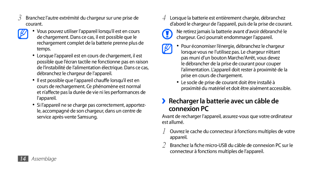 Samsung GT-S5839RWISFR, GT-S5839RWILPM, GT-S5839UWISFR, GT-S5839RWIVGF ››Recharger la batterie avec un câble de connexion PC 