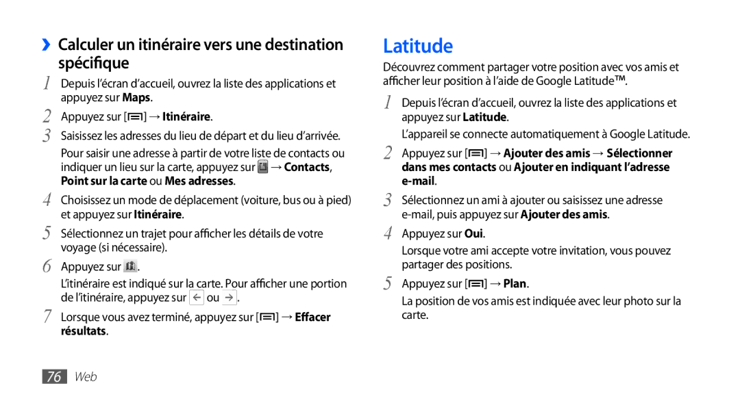 Samsung GT-S5839OKIFTM, GT-S5839RWILPM manual Latitude, ››Calculer un itinéraire vers une destination spécifique, 76 Web 