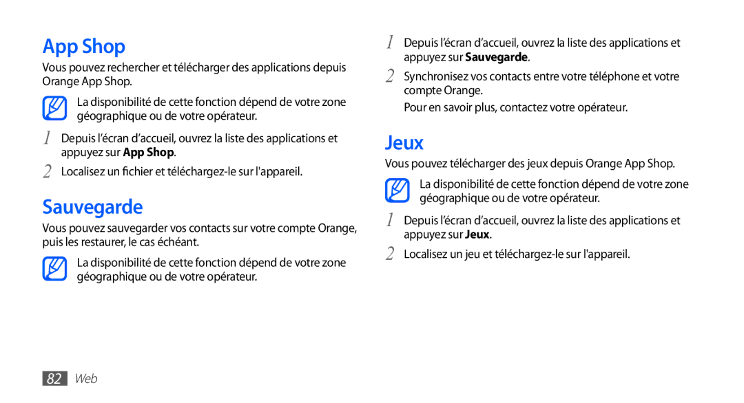 Samsung GT-S5839UWIVGF manual Sauvegarde, Jeux, Vous pouvez télécharger des jeux depuis Orange App Shop, 82 Web 