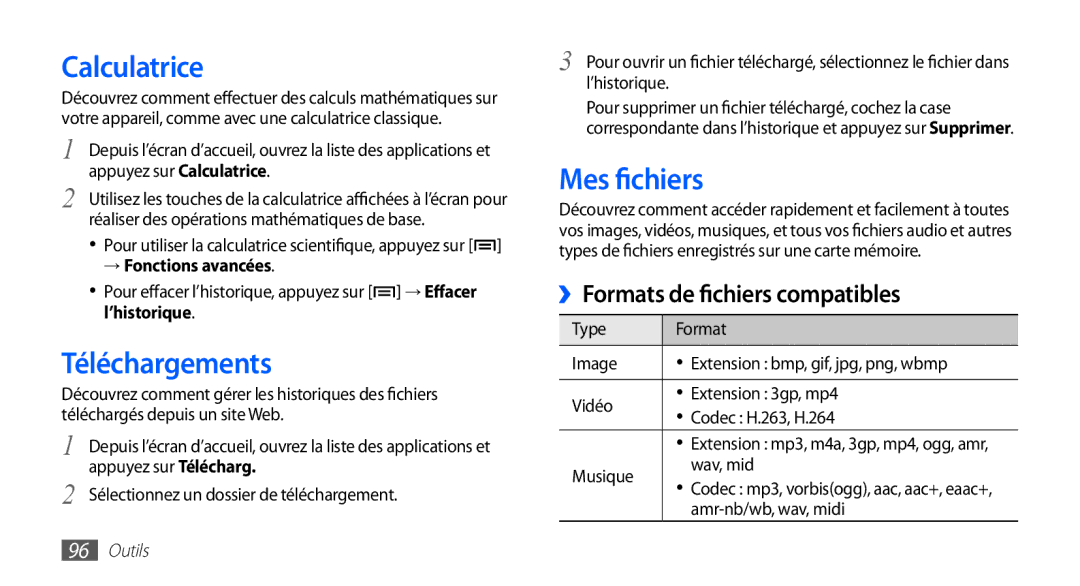 Samsung GT-S5839OKILPM, GT-S5839RWILPM Calculatrice, Téléchargements, Mes fichiers, Musique Wav, mid, Amr-nb/wb, wav, midi 