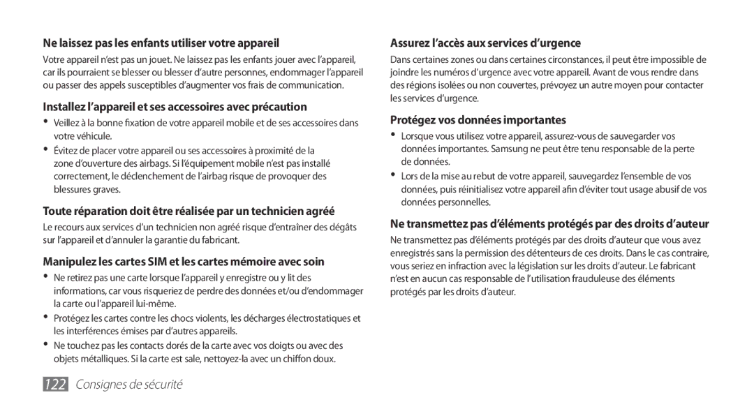 Samsung GT-S5839UWIXEF manual Ne laissez pas les enfants utiliser votre appareil, Assurez l’accès aux services d’urgence 