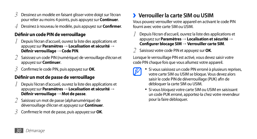 Samsung GT-S5839PPIVGF ››Verrouiller la carte SIM ou Usim, Confirmez le mot de passe, puis appuyez surOK, 30 Démarrage 