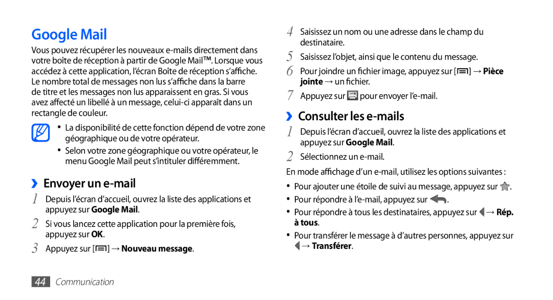 Samsung GT-S5839RWIVGF manual Google Mail, ››Envoyer un e-mail, ››Consulter les e-mails, Appuyez sur pour envoyer l’e-mail 