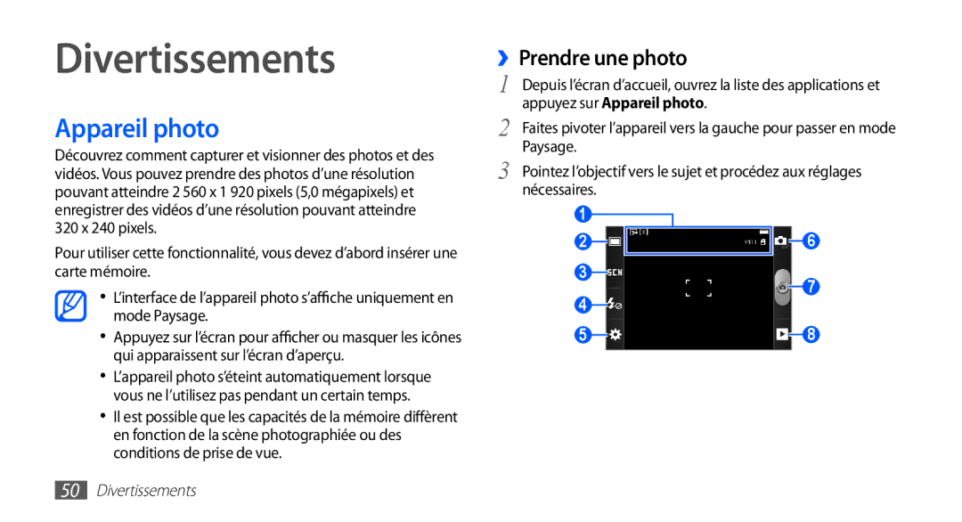 Samsung GT-S5839RWIXEF, GT-S5839RWILPM, GT-S5839UWISFR, GT-S5839RWIVGF Divertissements, Appareil photo, ››Prendre une photo 