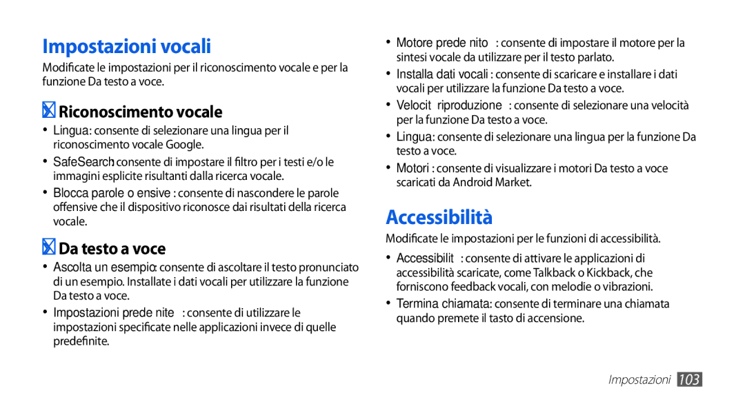 Samsung GT-S5839PPIOMN, GT-S5839RWIOMN manual Impostazioni vocali, Accessibilità, ››Riconoscimento vocale, ››Da testo a voce 