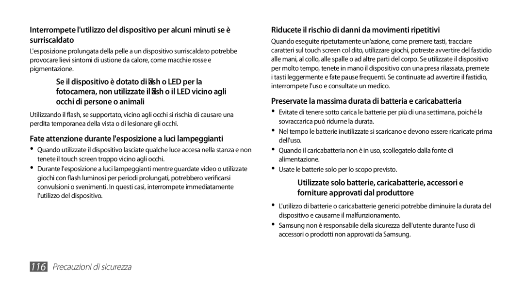 Samsung GT-S5839XKIOMN, GT-S5839RWIOMN, GT-S5839OKIOMN, GT-S5839UWIOMN Riducete il rischio di danni da movimenti ripetitivi 