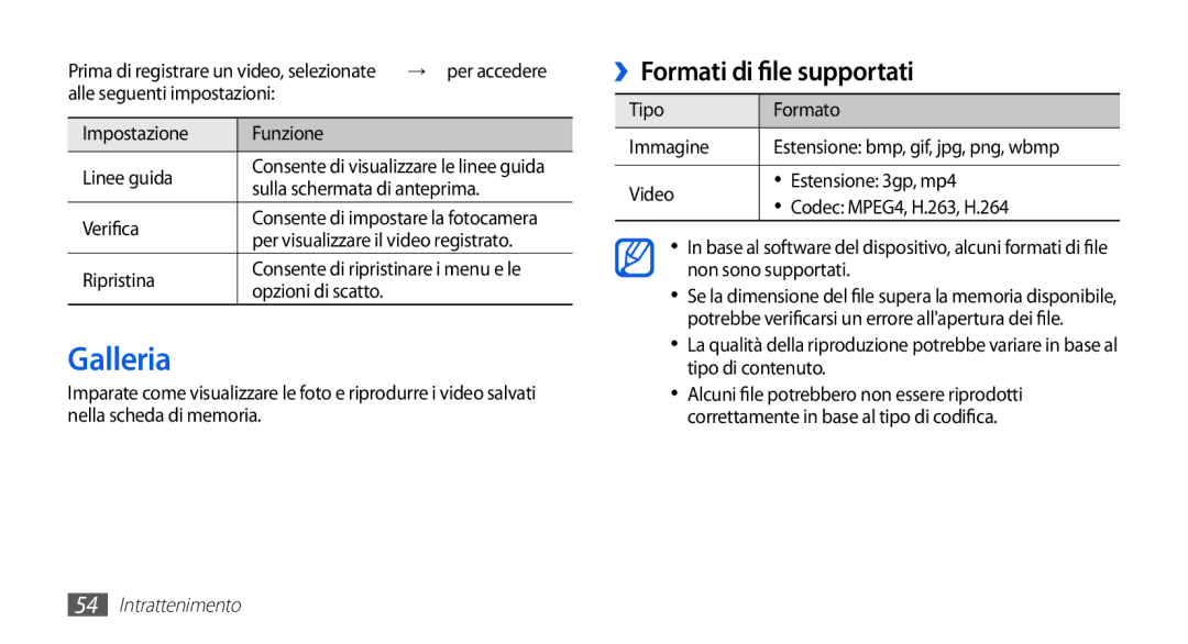 Samsung GT-S5839RWIOMN, GT-S5839OKIOMN, GT-S5839XKIOMN, GT-S5839UWIOMN, GT-S5839PPIOMN Galleria, ››Formati di file supportati 