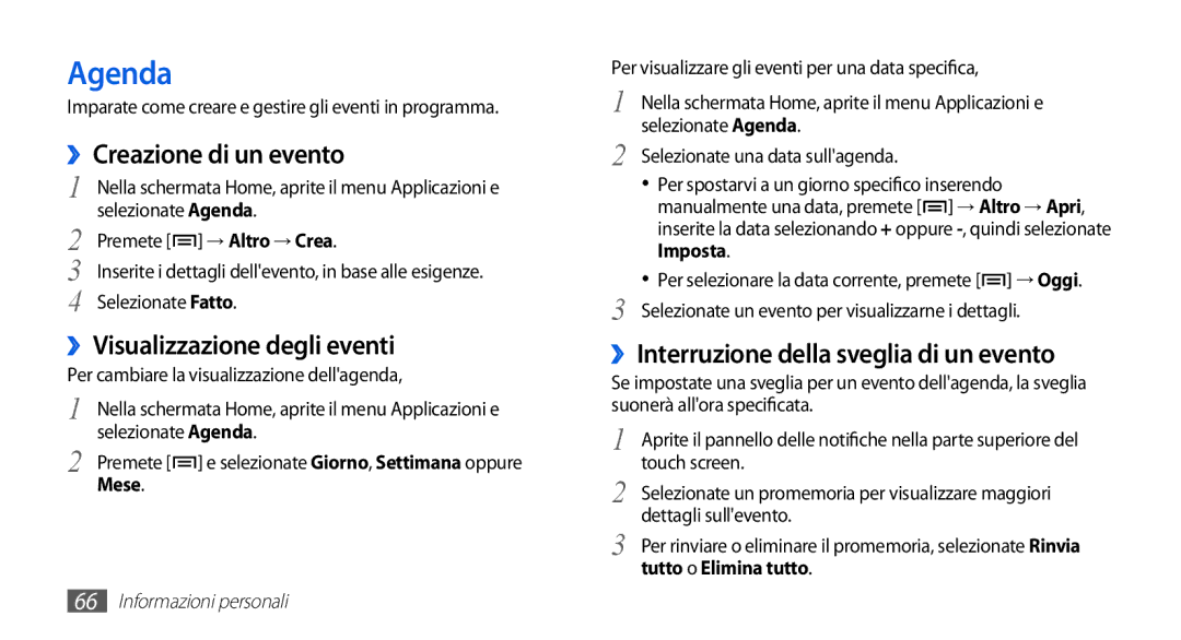 Samsung GT-S5839XKIOMN, GT-S5839RWIOMN, GT-S5839OKIOMN Agenda, ››Creazione di un evento, ››Visualizzazione degli eventi 